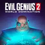 Evil Genius 2 World Domination