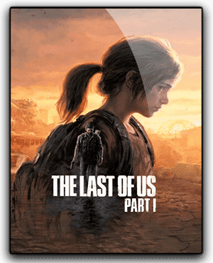 The Last of Us Part I Télécharger