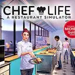 Chef Life A Restaurant Simulator