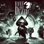 Have a Nice Death