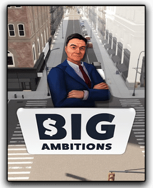 Big Ambitions Télécharger