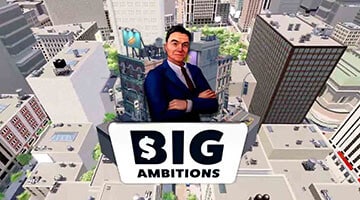 Big Ambitions Télécharger