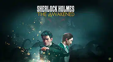 Sherlock Holmes The Awakened Télécharger