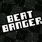 Beat Banger