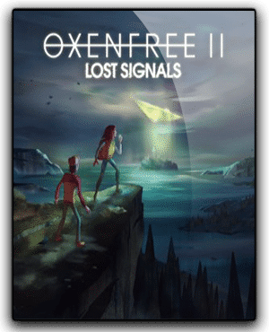 Oxenfree II Lost Signals