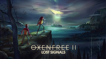 Oxenfree II Lost Signals