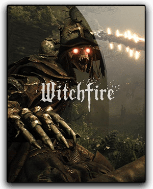 Witchfire Télécharger