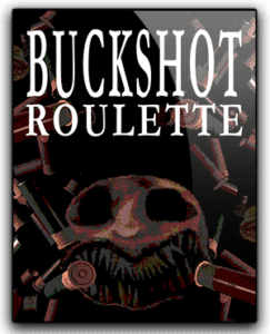 Buckshot Roulette Gratuit
