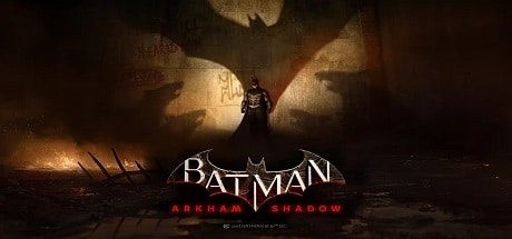 Batman Arkham Shadow Gratuit